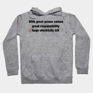 With Great Power Comes… Hoodie